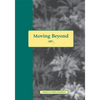 Moving Beyond Abuse: Stories and Questions for Women Who Have Lived with Abuse - Paperback