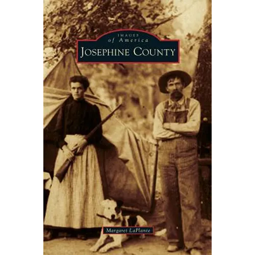 Josephine County - Hardcover