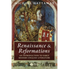 Renaissance and Reformations: An Introduction to Early Modern English Literature - Paperback