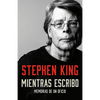 Mientras Escribo: Memorias de Un Oficio / On Writing: A Memoir of the Craft - Paperback