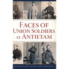 Faces of Union Soldiers at Antietam - Hardcover