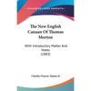 The New English Canaan Of Thomas Morton: With Introductory Matter And Notes (1883) - Hardcover
