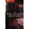 The Red House Mystery: A Locked-Room Murder Mystery - Paperback