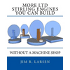 More Ltd Stirling Engines You Can Build Without a Machine Shop - Paperback