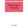 Varia Socratica, first series - Paperback