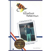 The Barefoot Fisherman: A fishing book for kids - Paperback