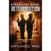 Apocalypse Virus Deterioration: Just when you thought it couldn't get any worse - Paperback