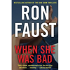 When She Was Bad - Paperback