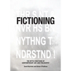 Fictioning: The Myth-Functions of Contemporary Art and Philosophy - Paperback