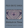 Stitch in Time: A Hmong Teen's Vision - Paperback