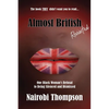 Almost British - Revisited: One Black Woman's Refusal to Being Silenced and Dismissed - Paperback
