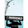 Unburdened - Paperback