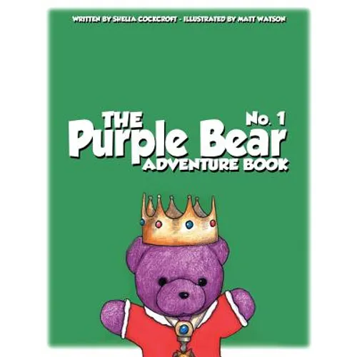 Purple Bear: Adventure Book 1 - Paperback