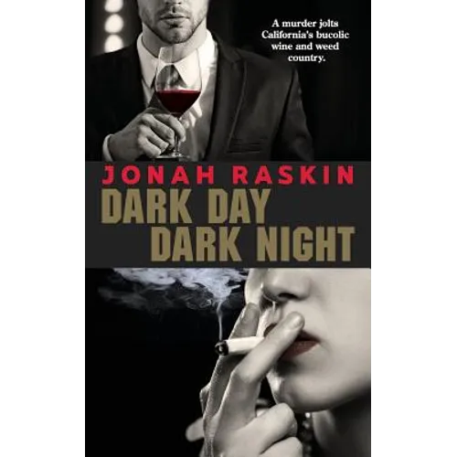 Dark Day, Dark Night: A Marijuana Murder Mystery - Paperback
