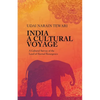 India A Cultural Voyage - Paperback