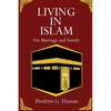 Living in Islam: On Marriage and Family - Paperback