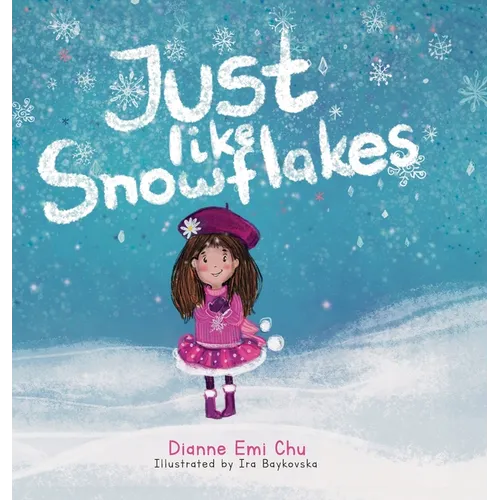 Just like Snowflakes - Hardcover