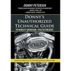 Donny's Unauthorized Technical Guide to Harley-Davidson, 1936 to Present: Volume V: Part II of II-The Shovelhead: 1966 to 1985 - Hardcover