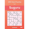 Suguru Puzzles - 200 Hard Puzzles 7x7 vol.15 - Paperback