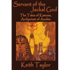 Servant of the Jackal God: The Tales of Kamose, Archpriest of Anubis - Paperback