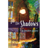 In the Shadows: An Outsiders Mystery - Paperback
