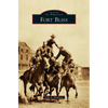 Fort Bliss - Hardcover