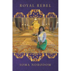 Royal Rebel - Paperback