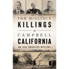 The McGlincy Killings in Campbell, California: An 1896 Unsolved Mystery - Hardcover