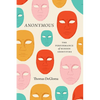 Anonymous: The Performance of Hidden Identities - Paperback