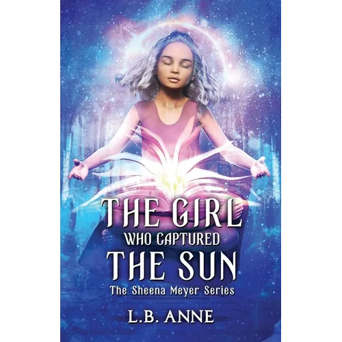 The Girl Who Captured the Sun - Paperback
