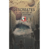 Descreates: A collection of short stories - Paperback
