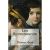 Los Buddenbrook (Spanish Edition) - Paperback