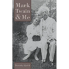 Mark Twain & Me - Paperback