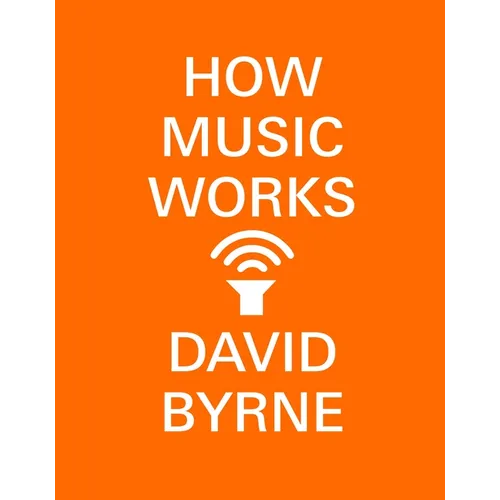 How Music Works - Paperback