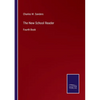 The New School Reader: Fourth Book - Paperback