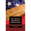 The American Experiment in Ordered Liberty - Paperback