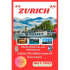 Zurich Travel Guide 2023 -2024: Explore The Hidden Gems Of Switzerland - Paperback