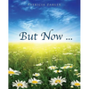 But Now ... - Paperback