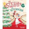 My Sticker Dress-Up(r) the Nutcracker - Paperback
