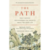 The Path: What Chinese Philosophers Can Teach Us about the Good Life - Paperback