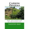 Carbon Dharma: The Occupation of Butterflies - Paperback
