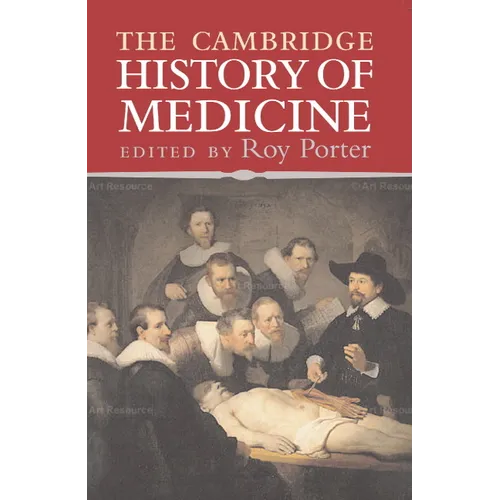 The Cambridge History of Medicine - Paperback