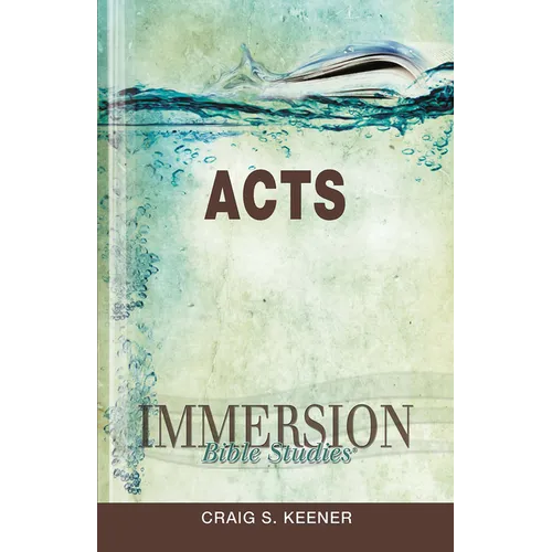 Immersion Bible Studies: Acts - Paperback