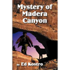 Mystery of Madera Canyon - Paperback