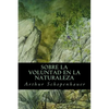 Sobre la Voluntad en la Naturaleza - Paperback