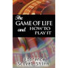 The Game of Life and How to Play It - Paperback