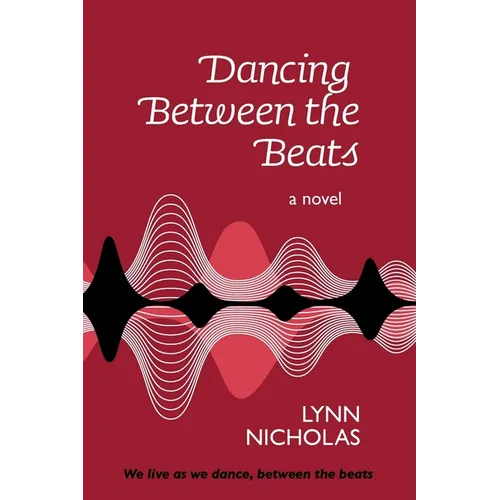 Dancing Between the Beats - Paperback