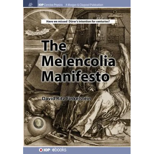 The Melencolia Manifesto - Paperback