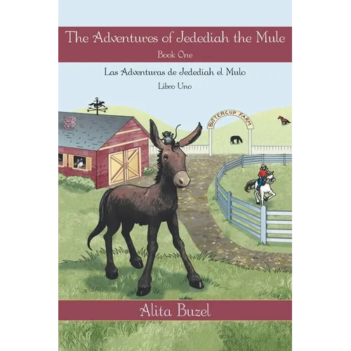 The Adventures of Jedediah the Mule: Book one - Paperback