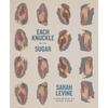 Each Knuckle with Sugar - Paperback
